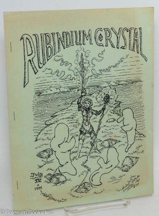 Cat.No: 294134 Rubindium Crystal #4 (July 1985). Linee Guthrie, ed