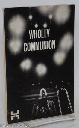 Cat.No: 294169 Wholly Communion: the film by Peter Whitehead. Peter Whitehead,...
