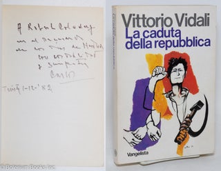 Cat.No: 294229 La caduta della repubblica. Vittorio Vidali