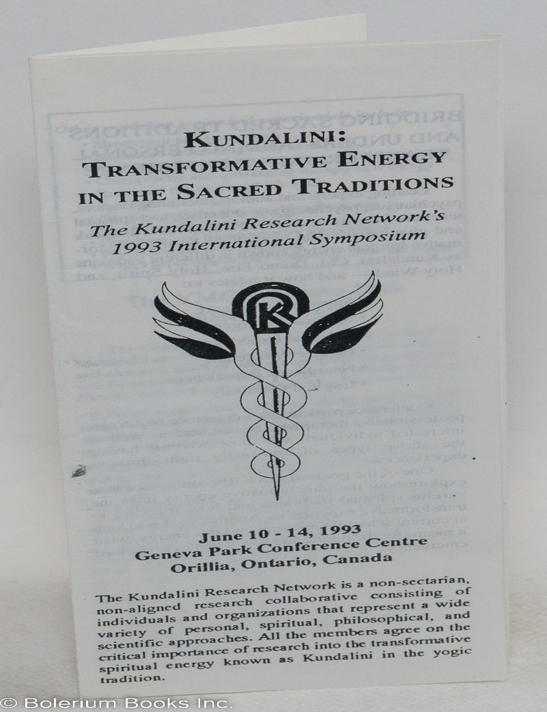 Cat.No: 294247 Kundalini; transformative energy in the sacred traditions. The Kundalini Research Network's 1993 International Symposium. Gene Kieffer.