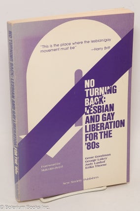 Cat.No: 294252 No Turning Back: lesbian and gay liberation for the '80s. Gerre Goodman,...