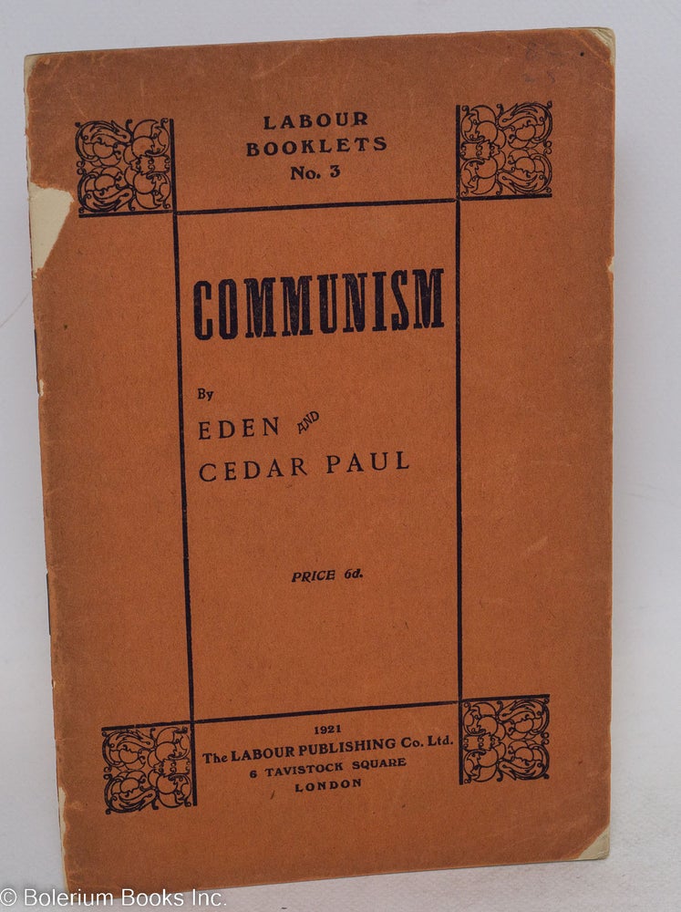 Cat.No: 294266 Communism. Eden Paul, Cedar Paul.