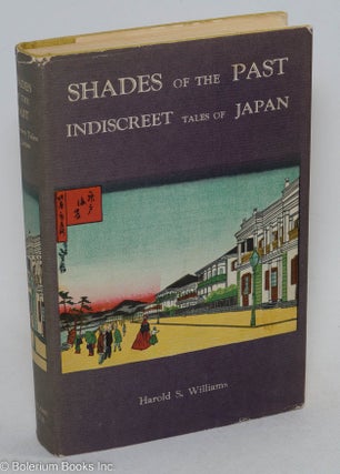 Cat.No: 294268 Shades of the Past, or Indiscreet Tales of Japan. Decorations by Jean...