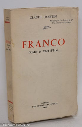 Cat.No: 294290 Franco, Soldat et Chef d'Etat. Claude Martin