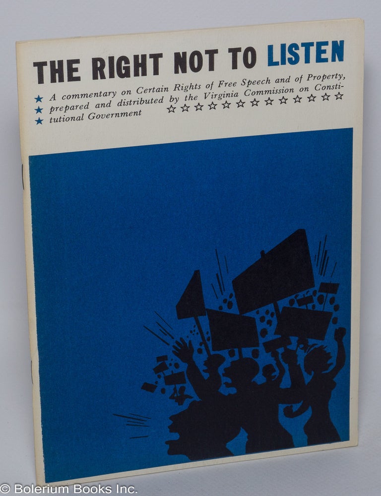 The right not to listen: a commentary on certain rights of free speech ...