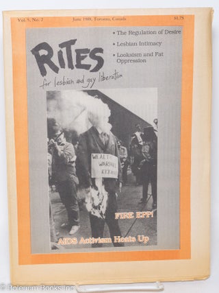 Cat.No: 294303 Rites: for lesbian and gay liberation; vol. 5, #2, June 1988: Fire Epp!...