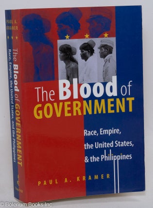 Cat.No: 294312 The Blood of Government: Race, Empire, the United States, & the...