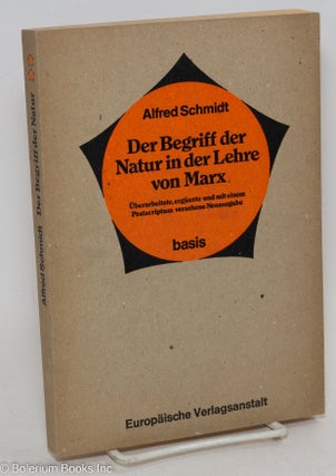 Cat.No: 294357 Der Begriff der Natur in der Lehre von Marx; überarbeitete, ergänzte und...