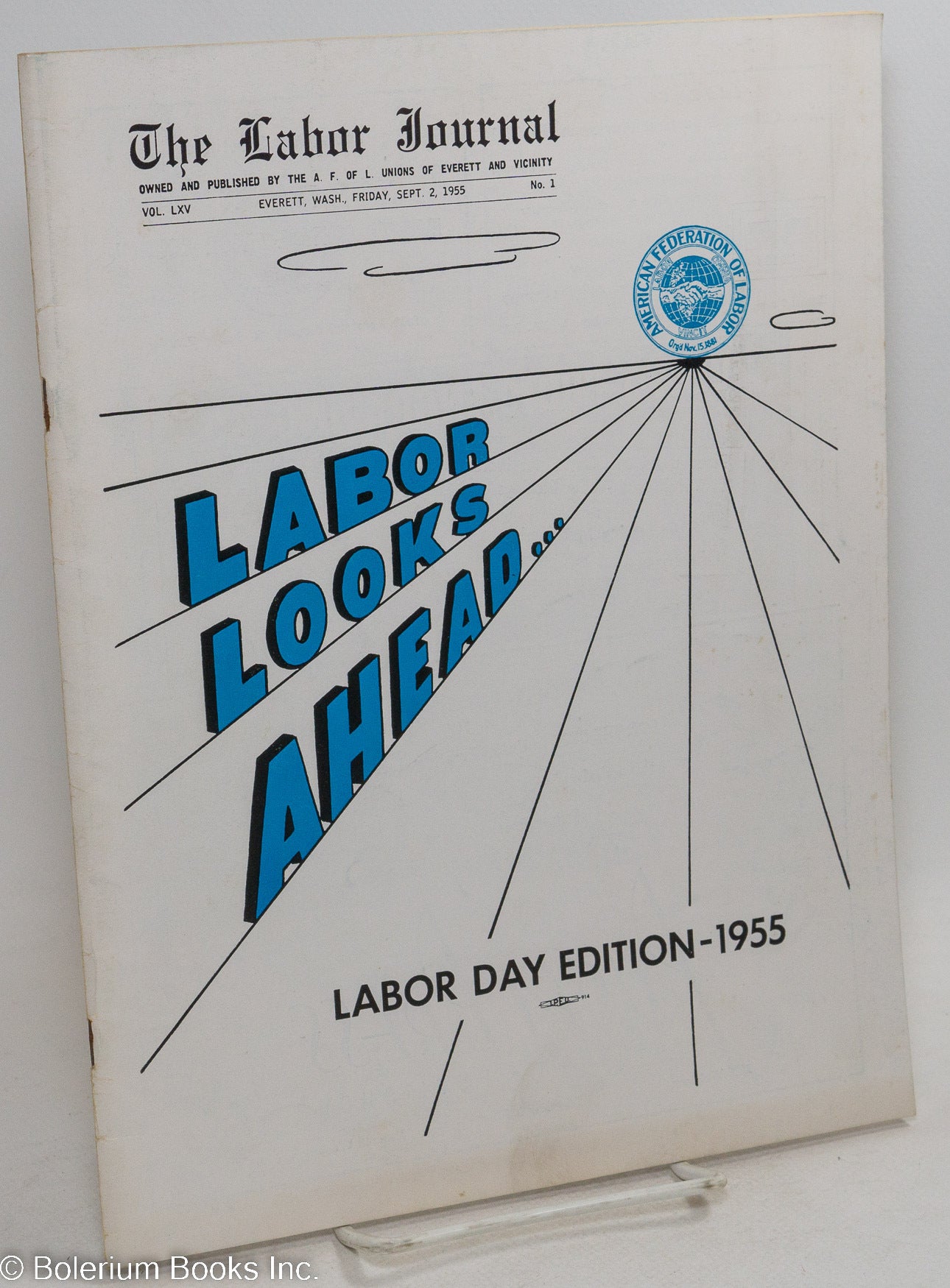 The Labor Journal: Owned and published by the A.F. of L. Unions of ...