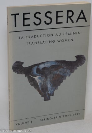Cat.No: 294462 Tessera: Vol. 6, Spring / Printemps 1989; La traduction au féminin /...