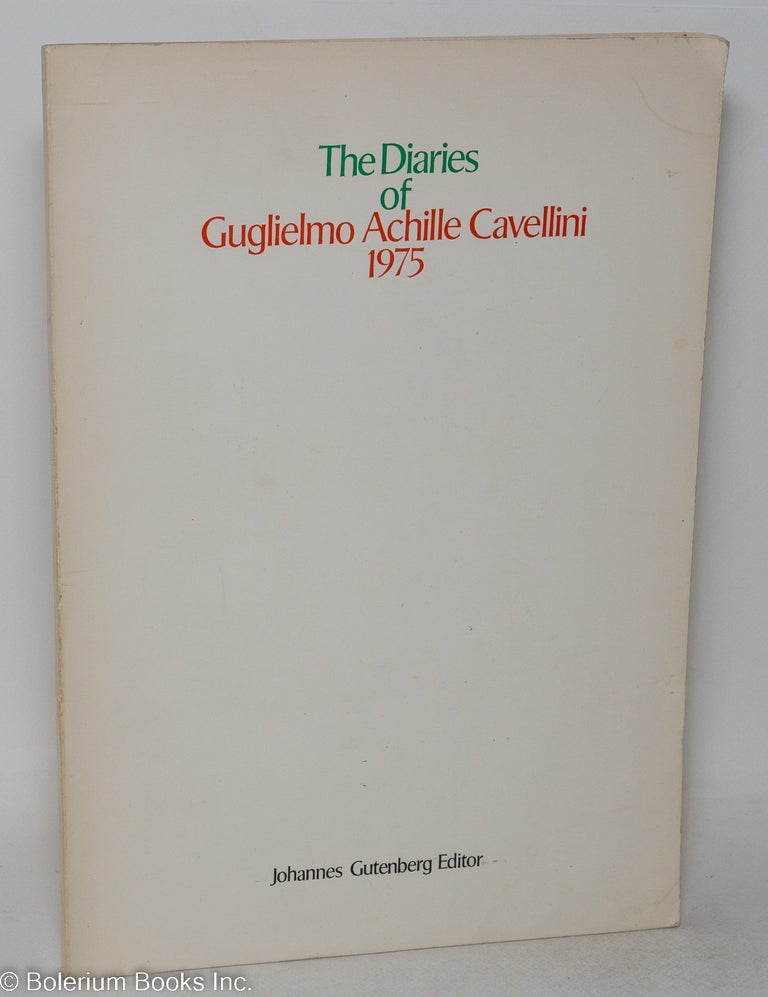 Cat.No: 294489 The Diaries of Guglielmo Achille Cavellini 1975. Guglielmo Achille Cavellini.