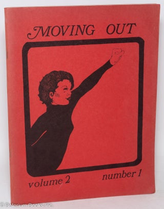 Cat.No: 294495 Moving Out: vol. 2, #1. Catherine Claytor-Becker, Judith McCombs, Dian...
