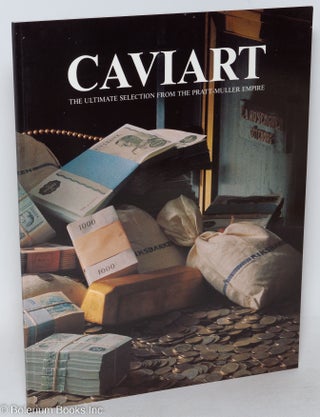 Cat.No: 294503 Caviart. The ultimate selection from the Pratt-Muller empire. Carl Fredrik...