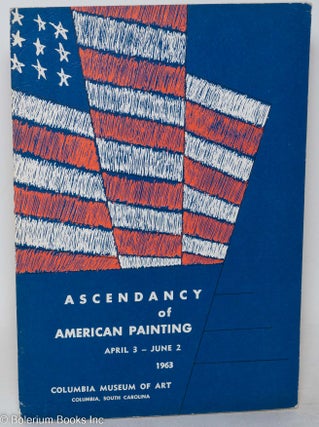 Cat.No: 294504 Ascendancy of American Painting. April 3 - June 2 1963