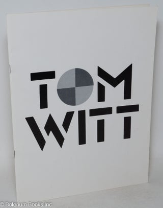 Cat.No: 294509 Paintings and Projects. Tom Witt