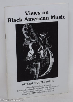 Cat.No: 294535 Views on Black American Music, Special Double Issue. Selected proceedings...