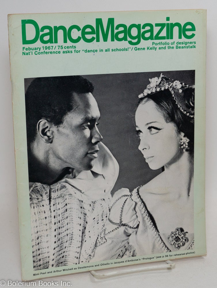 Cat.No: 294580 Dance Magazine: vol. 41, #2, Feb. 1967: Mimi Paul & Arthur Mitchell as Desdemona & Othello. Lydia Joel, Jacques d'Amboise Arthur Mitchel, William Como, Viola Hegyi Swisher, Mimi Paul.