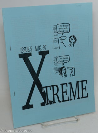 Cat.No: 294583 Xtreme, issue 5 (August 1997). Arnie Katz, ed