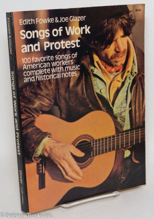 Cat.No: 294607 Songs of Work and Protest. Edith Fowke, Joe Glazer. Music, Kenneth Bray