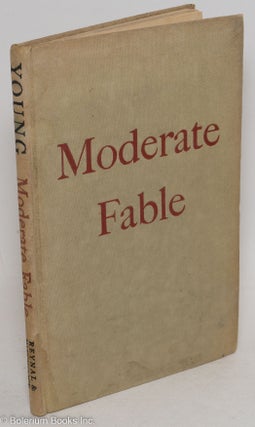Cat.No: 294619 Moderate Fable [poems]. Marguerite Young