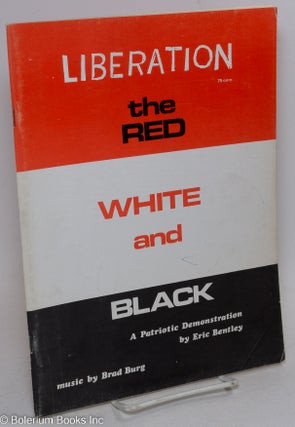 Cat.No: 294643 Liberation. Vol. 15, no. 3 (May 1970): The Red, White and Black: A...