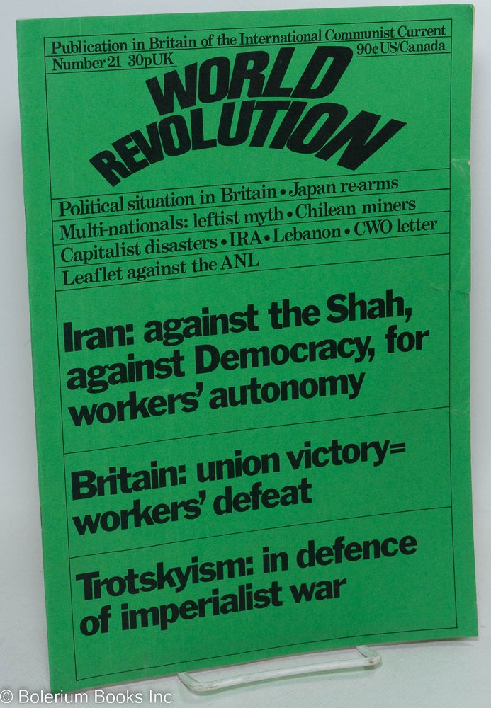 Cat.No: 294688 World Revolution: Publication in Britain of the International Communist Current; No. 21 (December 1978/ January 1979)