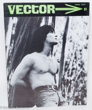 Cat.No: 294712 Vector: a voice for the homosexual community; vol. 8, #4, April 1972....