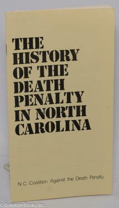 Cat.No: 294820 The history of the death penalty in North Carolina