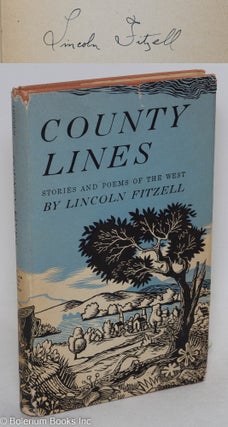 Cat.No: 294851 County Lines - Stories and Songs of the West. Lincoln Fitzell