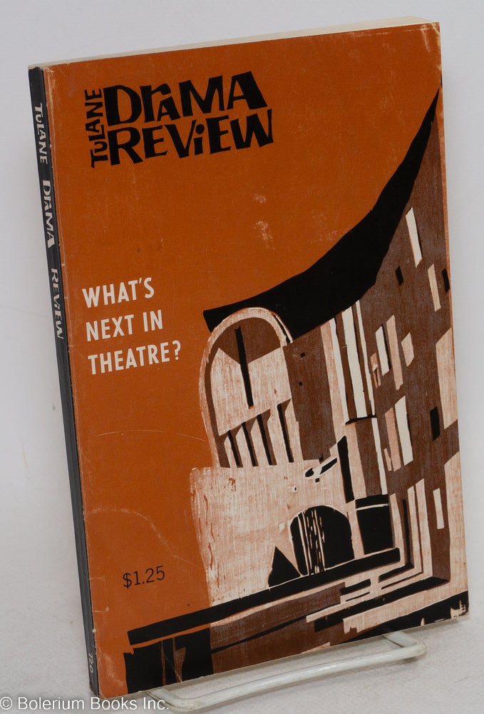 Cat.No: 294926 The Tulane Drama Review [later known as TDR: the drama review] vol. 7, #4, Summer, 1963: What's Next in Theatre? Richard Schechner, Richard Gilman Eric Bentley, Jr, Charles L. Mee, Herbert Blau, Martin Esslin.