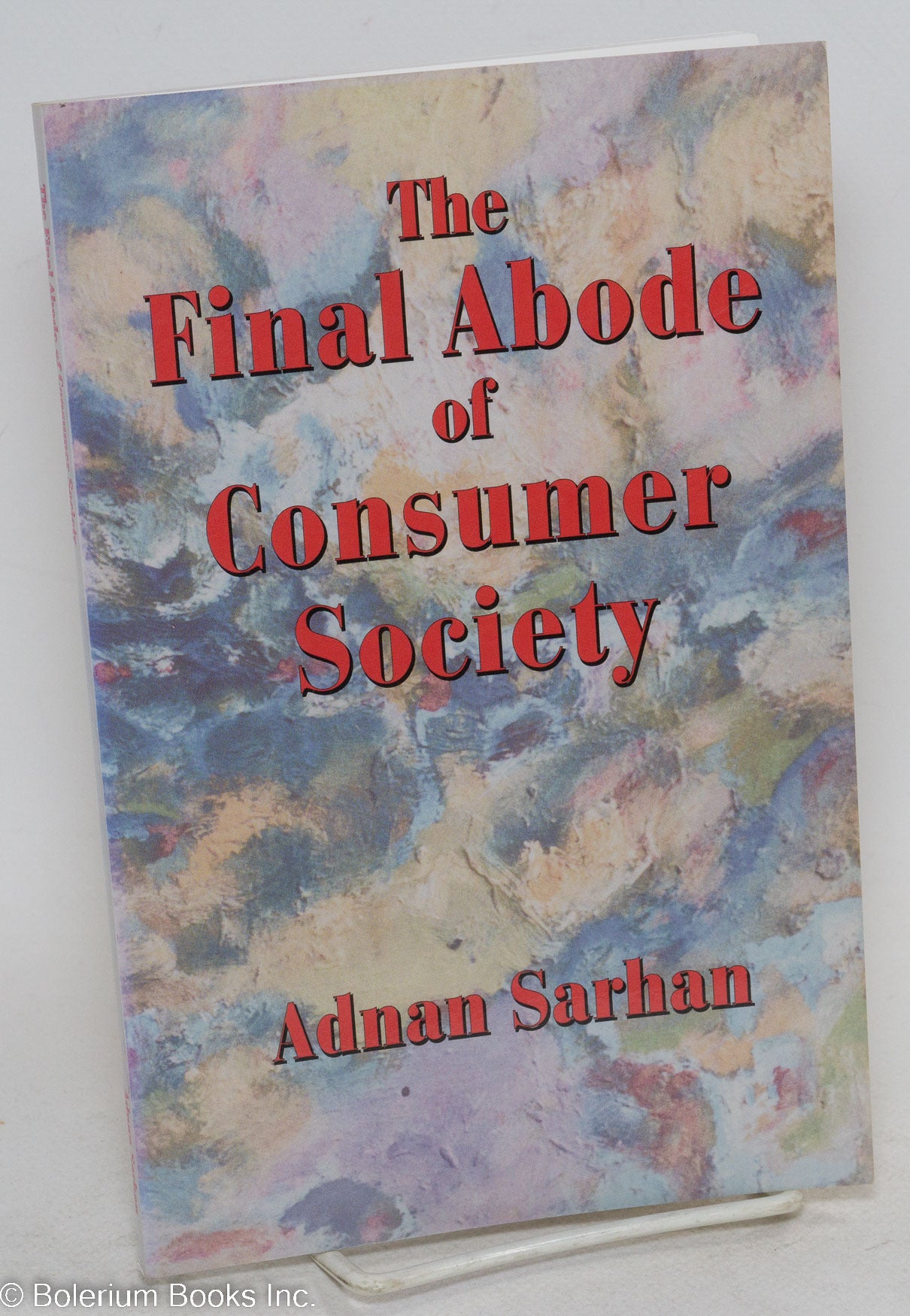 The final abode of consumer society | Adnan Sarhan