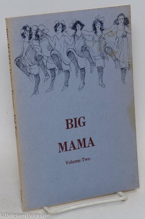 Cat.No: 295025 Big Mama Poetry Troupe vol. #2. Meredith Holmes, Mary Ann Larkin, Sally...
