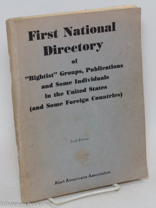 Cat.No: 295040 First National Directory of "Rightist" Groups, Publications and Some...
