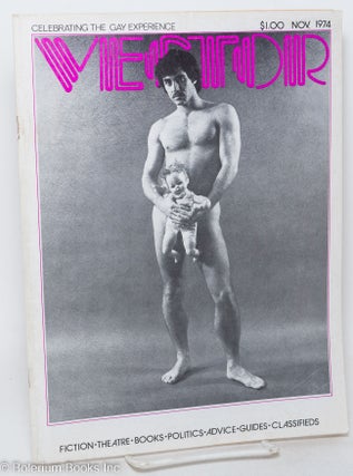 Cat.No: 295093 Vector: celebrating the gay experience; vol. 10, #11, November 1974: 10th...