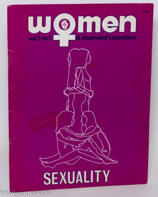 Cat.No: 295105 Women: a journal of liberation; vol. 3 #1: Sexuality. Mary Mackey Alta,...