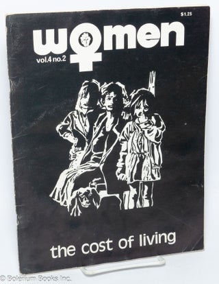 Cat.No: 295106 Women: a journal of liberation; vol. 4 #2, Spring, 1975: The Cost of...