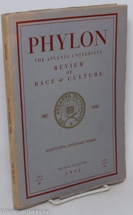 Cat.No: 295135 Phylon: the Atlanta University review of race and culture; vol. 3, #2;...