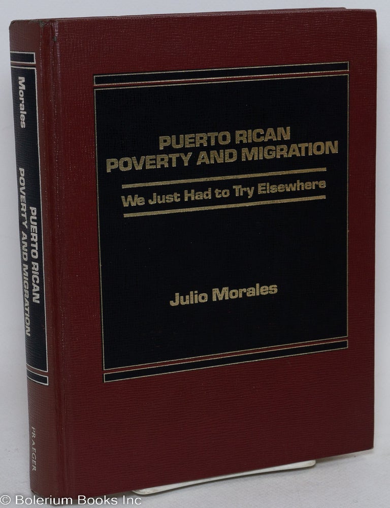 Puerto Rican Poverty and Migration: We Just Had to Try Elsewhere ...