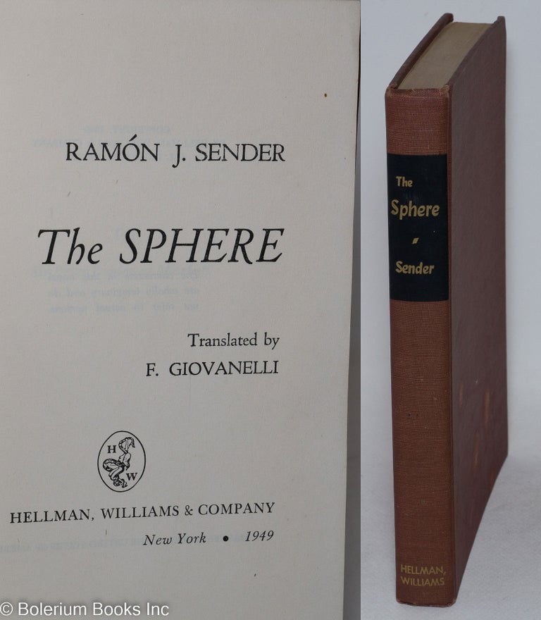 Cat.No: 295236 The Sphere. Translated by F. Giovanelli. Ramon J. Sender.