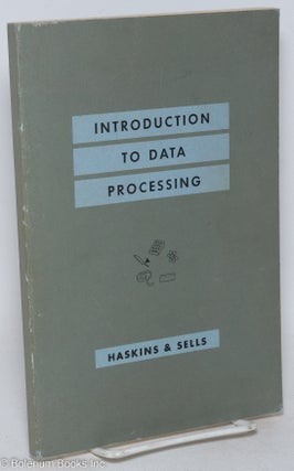 Cat.No: 295308 Introduction to data processing; an outline of basic data-processing...