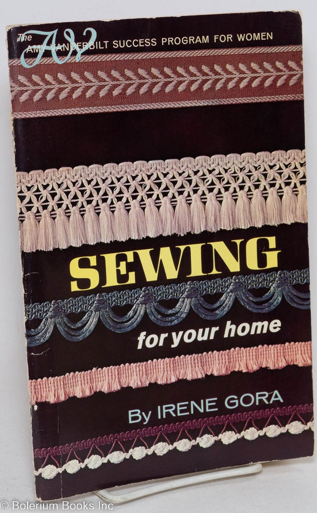 Cat.No: 295312 Sewing for Your Home. Irene Gora.