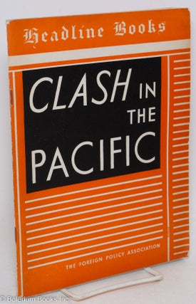 Cat.No: 295338 Clash in the Pacific. T. A. Bisson, Ryllis Alexander Goslin