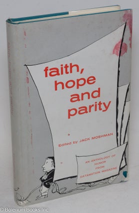 Cat.No: 295353 Faith, hope and parity; an anthology of humor from datamation magazine....
