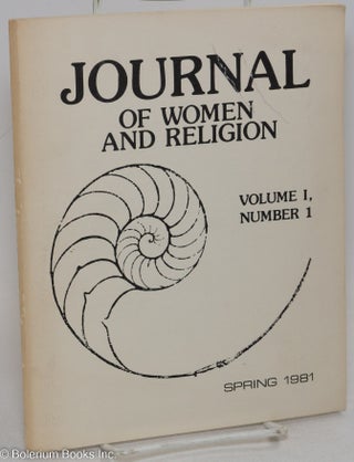 Cat.No: 295357 The journal of women and religion: vol. 1, #1, Spring 1981. Mary Cross,...