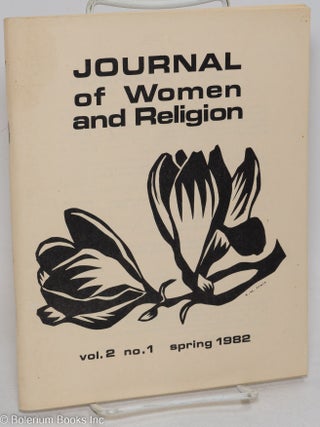 Cat.No: 295359 The journal of women and religion: vol. 2, #1, Spring 1982. Mary Cross,...