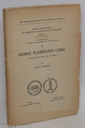 George Washington Cable, a study of his early life and work