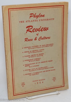 Cat.No: 295457 Phylon: the Atlanta University review of race and culture; vol. 15, #4;...