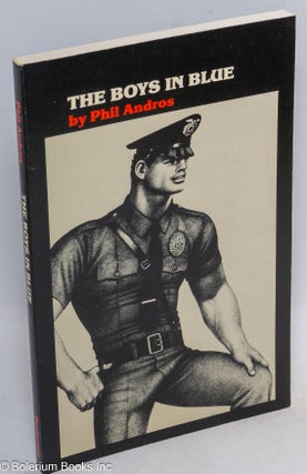 Cat.No: 295475 The Boys in Blue. Phil Tom of Finland cover art Andros, Samuel M. Steward