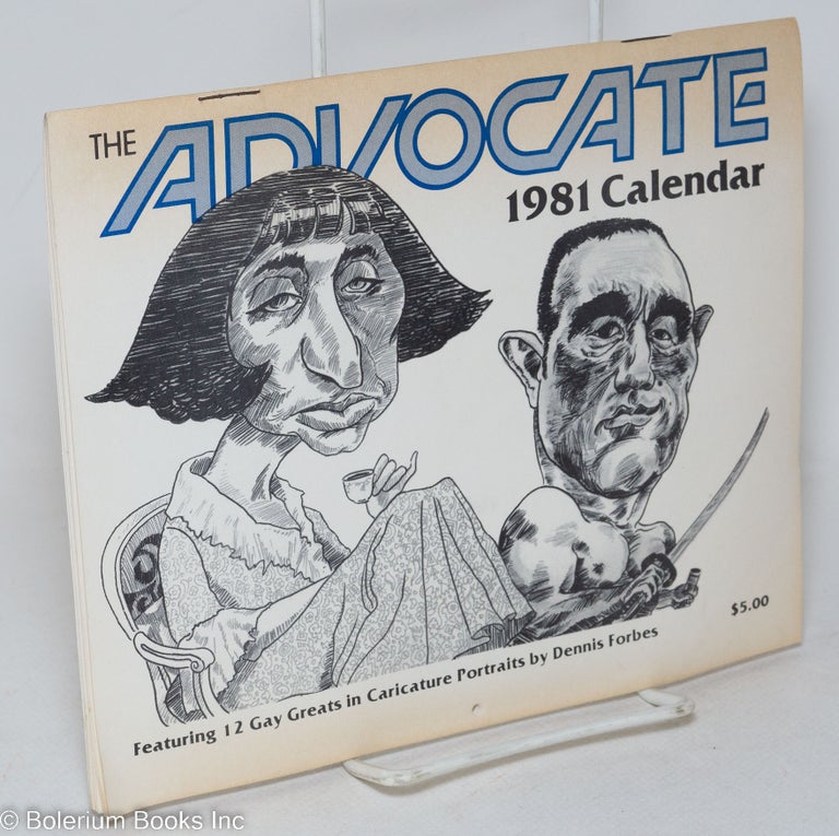 Cat.No: 295549 The Advocate 1981 Calendar featuring 12 Gay Greats in caricature portraits. Dennis Forbes, caricatures.