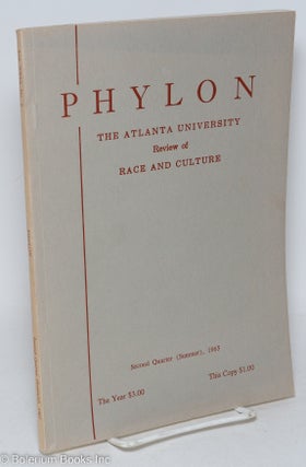 Cat.No: 295556 Phylon: the Atlanta University review of race and culture; vol. 26, #2;...